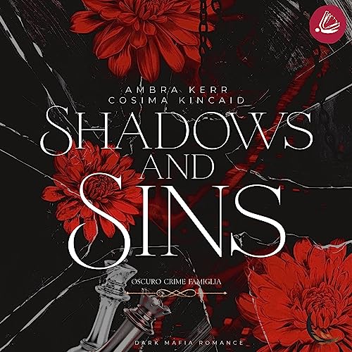 Shadows and Sins: Oscuro Crime Famiglia 1