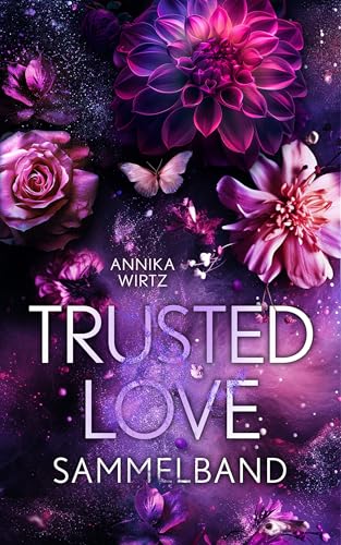 Trusted Love: Sammelband