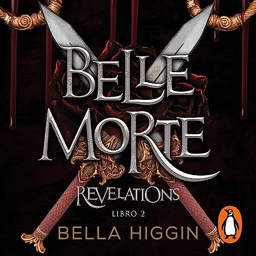 Revelations: Belle Morte Libro 2 [Belle Morte, Book 2]