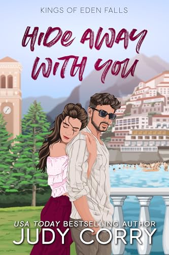 Hide Away With You: A Brother's Best Friend, Mafia Romance (Kings of Eden Falls Book 1)