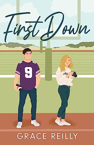 First Down: MUST-READ spicy sports romance from the TikTok sensation! (Beyond the Play Book 1)