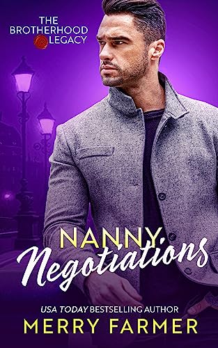 Nanny Negotiations (The Brotherhood: Legacy Book 1)