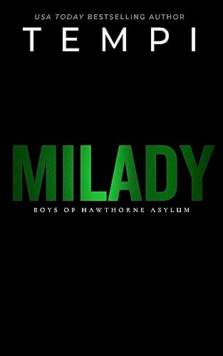 Milady (Boys of Hawthorne Asylum Book 3)