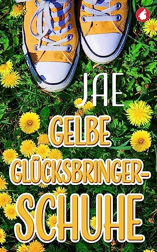 Gelbe Glücksbringerschuhe (Unverhofft verliebt 4)