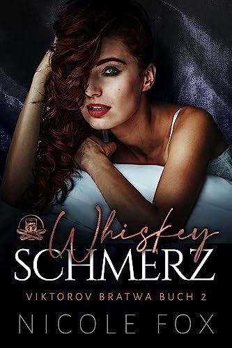 Whiskey Schmerz (Viktorov Bratwa 2)
