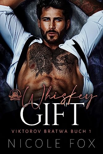 Whiskey Gift (Viktorov Bratwa 1)