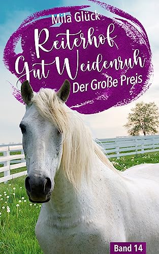 Reiterhof Gut Weidenruh: Der Große Preis