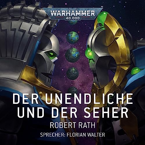 Der Unendliche und der Seher: Warhammer 40.000