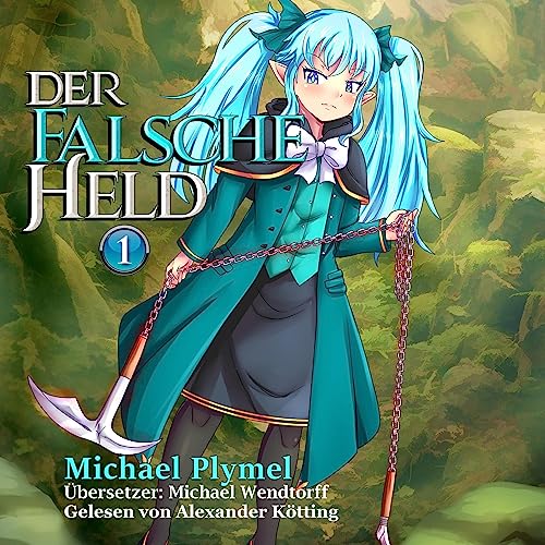 Der Falsche Held, Volumen 1