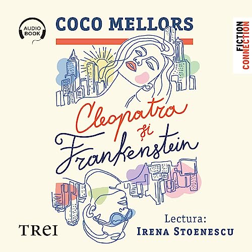 Cleopatra și Frankenstein [Cleopatra and Frankenstein]