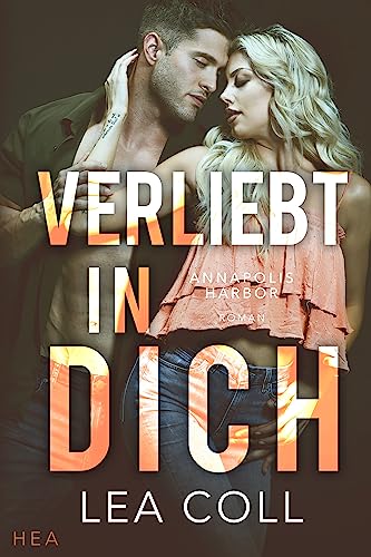 Annapolis Harbor: Verliebt in dich: Small-Town-Romance (Love in Chesapeake Bay 6)