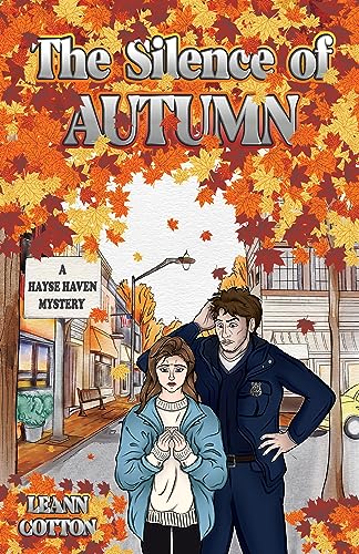 The Silence of Autumn (Hayse Haven Mysteries Book 1)