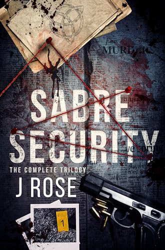 Sabre Security: The Complete Trilogy