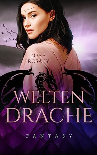 Weltendrache (Die Chroniken der Drachenperle 3)