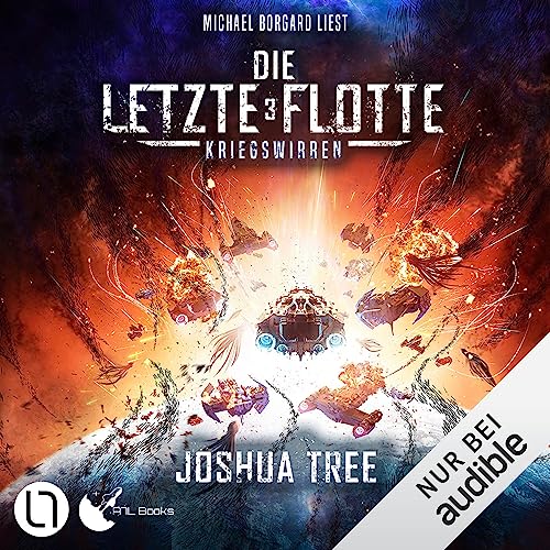 Die Letzte Flotte - Kriegswirren: Die Letzte Flotte 3