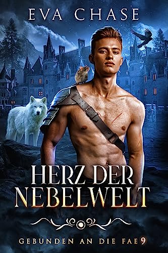 Herz der Nebelwelt (Gebunden an die Fae 9)