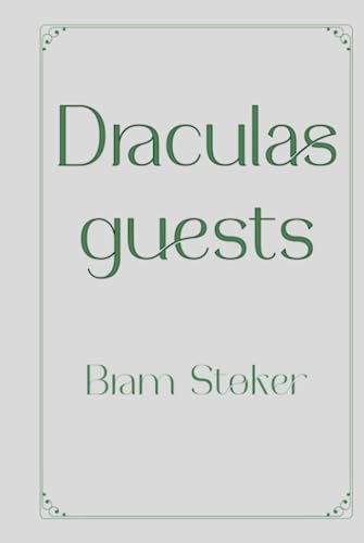 Draculas guests: Elegance Premium Edition