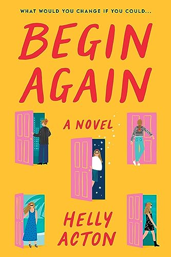 Begin Again: A Novel