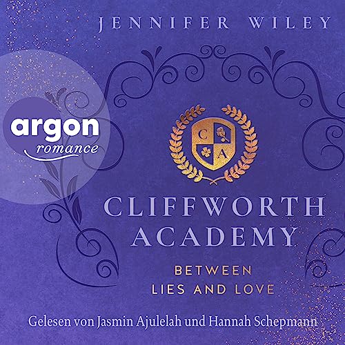 Between Lies and Love: Cliffworth Academy 1