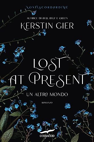 Lost at present: Un altro mondo (Nontiscordardime) (Italian Edition)