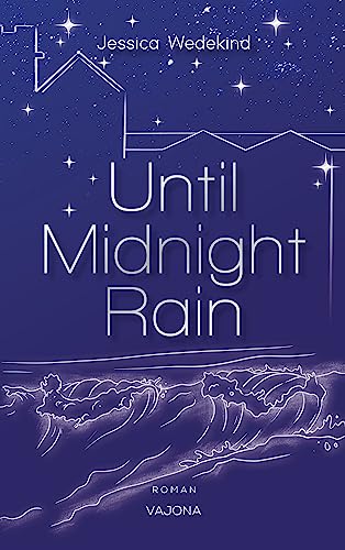 Until Midnight Rain