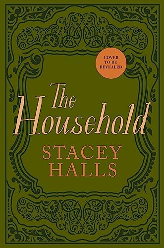 The Household: The highly anticipated, captivating new novel from the award-winning author of MRS ENGLAND and THE FAMILIARS (English Edition)
