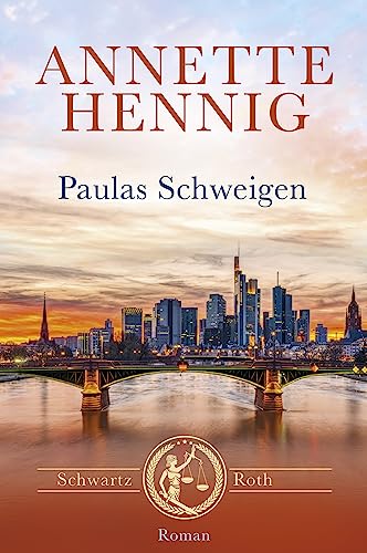 Paulas Schweigen (Schwartz & Roth 3)