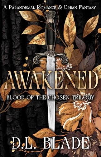 Awakened: A Slow Burn Vampire & Witch Romance & Urban Paranormal Fantasy (Blood of the Chosen Book 1)