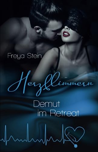 Herzflimmern ~ Demut im Retreat