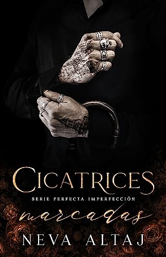 Cicatrices Marcadas: Mafia Romance (Perfectly Imperfect Mafia - En Español nº 1)