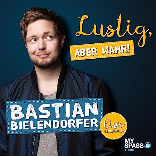 Lustig, aber wahr: Live
