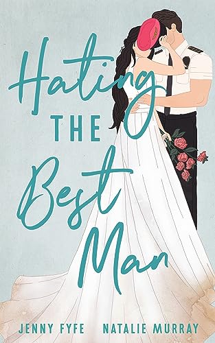 Hating the Best Man: A Spicy Small Town Romance (A Still Springs Romance)