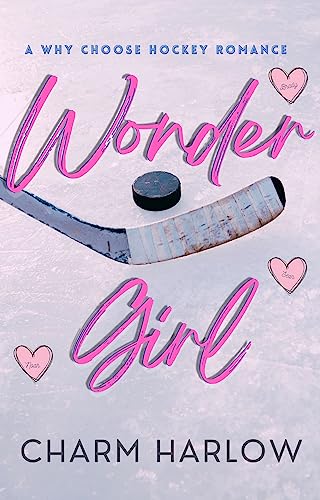 Wonder Girl: A Why Choose Hockey Romance