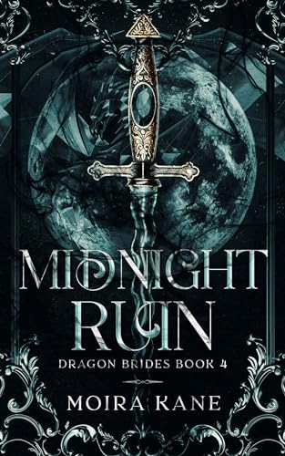 Midnight Ruin : A Fated Mates Dragon Shifter Romantasy (Dragon Brides)