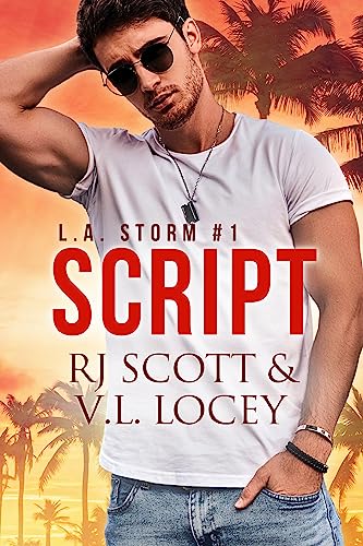 Script: A Gay Hockey Romance (LA Storm Book 1)
