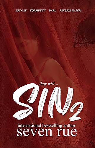 Sin 2: A Dark Reverse Harem & Age Gap Novel (Sweet as Sin)
