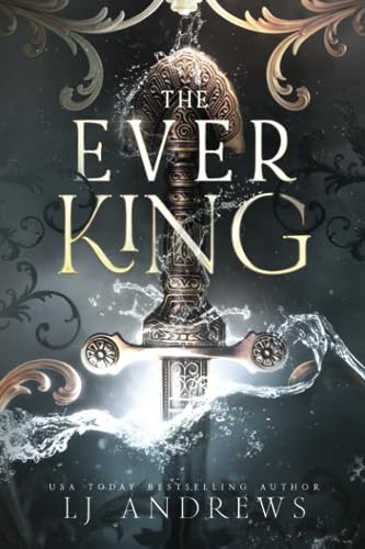 The Ever King: A Dark Fantasy Romance