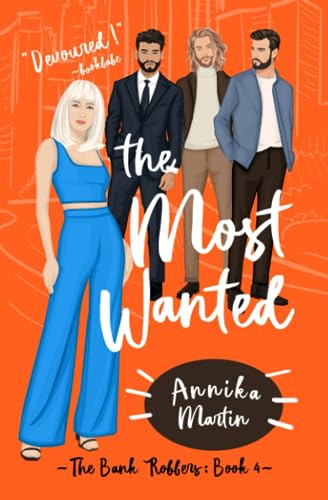 The Most Wanted (The Bank Robbers, Band 4)