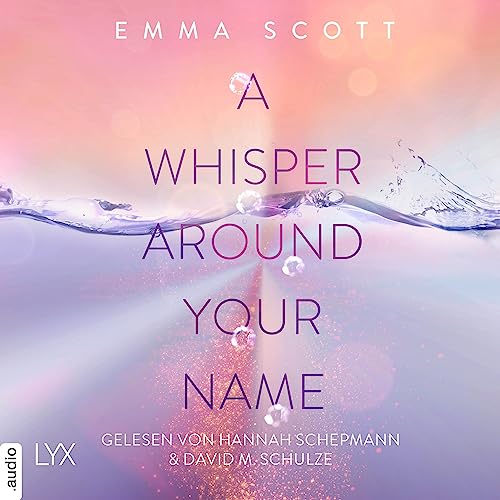 A Whisper Around Your Name: Das Dreamcatcher-Duett 1