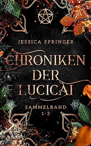 Chroniken der Lucicai: Sammelband 1-3
