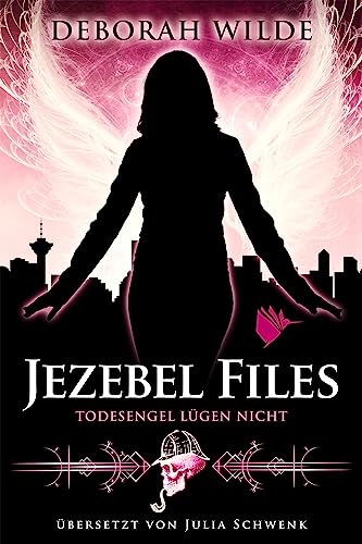 Jezebel Files - Todesengel lügen nicht