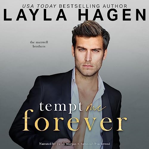 Tempt Me Forever: The Maxwell Brothers