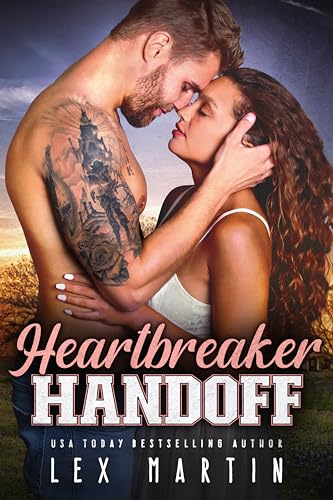 Heartbreaker Handoff: A Forbidden, Small Town, Sports Romance [Football Player and Coach's Daughter] (Varsity Dads Book 5)