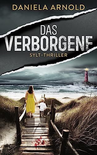 Das Verborgene: Sylt-Thriller
