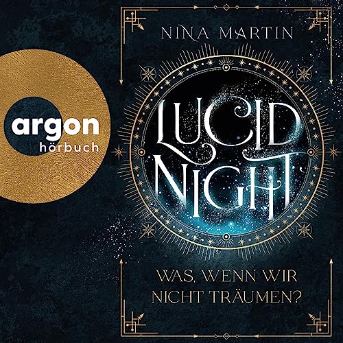 Lucid Night - Was, wenn wir nicht träumen?: Lucid 1