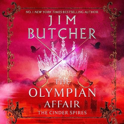 The Olympian Affair: Cinder Spires, Book 2