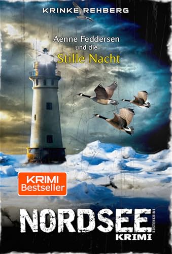 NORDSEEKRIMI - Aenne Feddersen und die Stille Nacht - Weihnachtskrimi: Küstenkrimi (Küstenkrimi Nordfriesland 4)