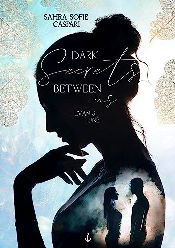 Dark Secrets Between Us: Evan & June