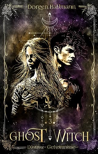 Ghost Witch: Düstere Geheimnisse (Hexen Romantasy) (Ghost Witch Saga 3)