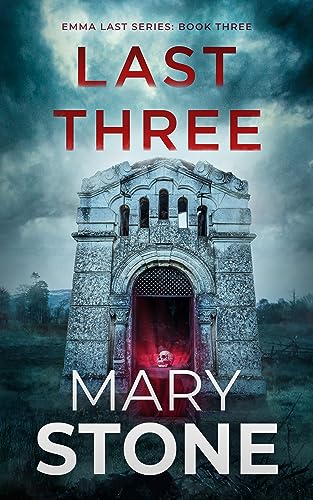 Last Three (Emma Last FBI Mystery Series Book 3)
